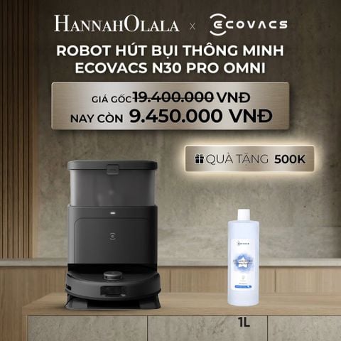  DEAL 1: ROBOT HÚT BỤI THÔNG MINH ECOVACS N30 PRO OMNI 