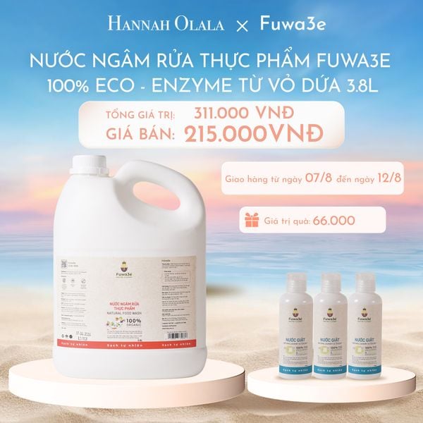  [GIAO HÀNG TỪ 07/08/2025] DEAL BACKUP: NƯỚC NGÂM RỬA THỰC PHẨM FUWA3E LÀM SẠCH RAU CỦ QUẢ, KHỬ MÙI CÁ THỊT 3LÍT 8 
