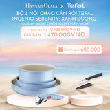  C1019_DEAL 10.2: BỘ 3 NỒI CHẢO CÁN RỜI TEFAL INGENIO SERENITY L827S404, QUÁNH 20CM/ CHIÊN 22CM/ CHIÊN 28CM 