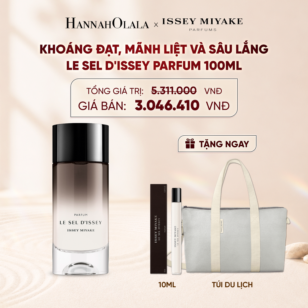  NƯỚC HOA NAM ISSEY MIYAKE LE SEL D'ISSEY PARFUM 100ML - DEAL 10 