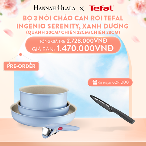  A837_DEAL 11: [PRE-ORDER] BỘ 3 NỒI CHẢO CÁN RỜI TEFAL INGENIO SERENITY L827S404, QUÁNH 20CM/ CHIÊN 22CM/CHIÊN 28CM 