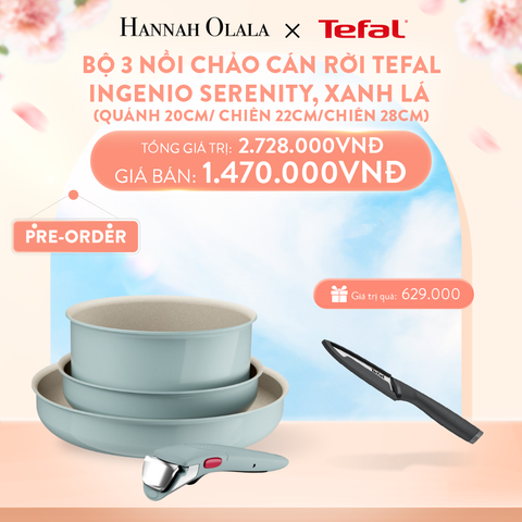  A837_DEAL 11: [PRE-ORDER] BỘ 3 NỒI CHẢO CÁN RỜI TEFAL INGENIO SERENITY L827S404, QUÁNH 20CM/ CHIÊN 22CM/CHIÊN 28CM 