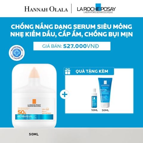  CHỐNG NẮNG DẠNG SERUM MỎNG NHẸ KIỀM DẦU 16H, CẤP ẨM 24H & CHỐNG BỤI MỊN LA ROCHE-POSAY ANTHELIOS UVAIR SPF50+ 50ML - A04 