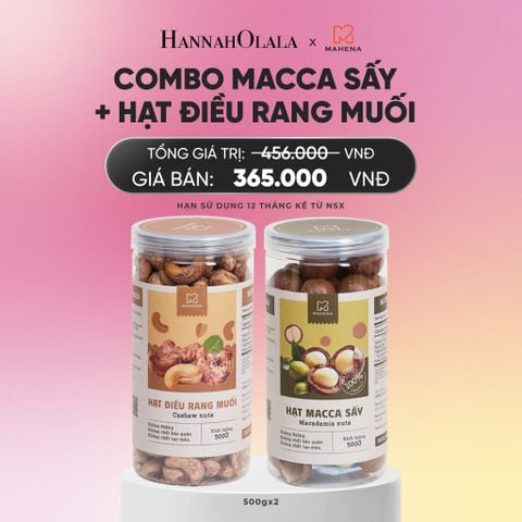  DEAL 12: COMBO MACCA SẤY 500G + HẠT ĐIỀU RANG MUỐI 500G_A1169 