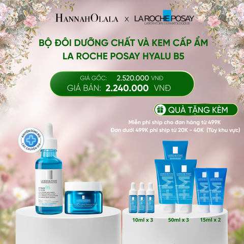  DEAL 12: BỘ ĐÔI DƯỠNG CHẤT VÀ KEM CẤP ẨM LA ROCHE POSAY HYALU B5 