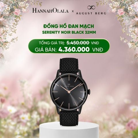  DEAL 12: ĐỒNG HỒ ĐAN MẠCH AUGUST BERG - SERENITY NOIR BLACK 32MM - DÂY PERLON - MÀU ĐEN 