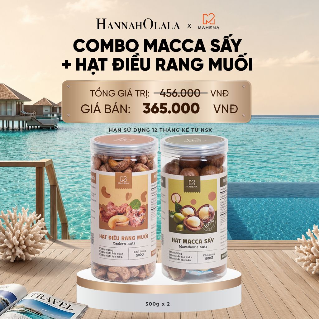  DEAL 12: COMBO MACCA SẤY 500G + HẠT ĐIỀU RANG MUỐI 500G_ D388 