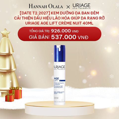  DEAL 12: [DATE T2.2027] KEM DƯỠNG DA BAN ĐÊM CẢI THIỆN DẤU HIỆU LÃO HÓA GIÚP DA RẠNG RỠ URIAGE AGE LIFT CRÈME NUIT 40ML 