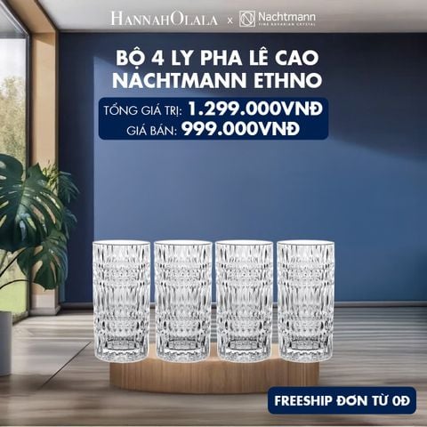  BỘ 4 LY PHA LÊ CAO NACHTMANN ETHNO 