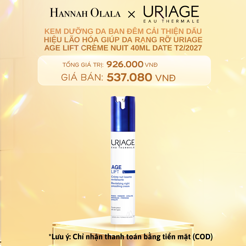  DEAL 12: [DATE T2.2027] KEM DƯỠNG DA BAN ĐÊM CẢI THIỆN DẤU HIỆU LÃO HÓA GIÚP DA RẠNG RỠ URIAGE AGE LIFT CRÈME NUIT 40ML 