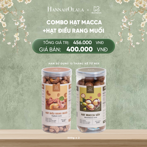  DEAL 12: COMBO MACCA SẤY 500G + HẠT ĐIỀU RANG MUỐI 500G 