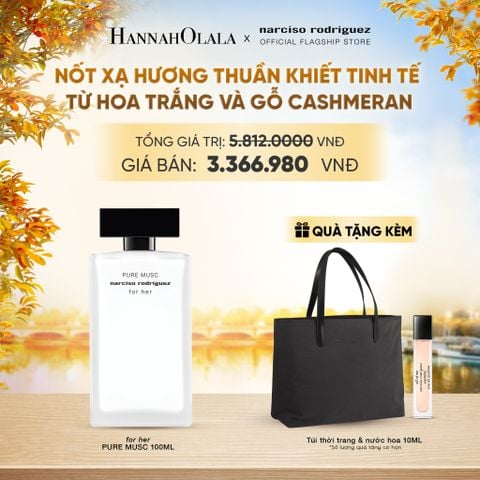  NƯỚC HOA NỮ NARCISO RODRIGUEZ PURE MUSC FOR HER EAU DE PARFUM 100ML - DEAL 12 - E453 