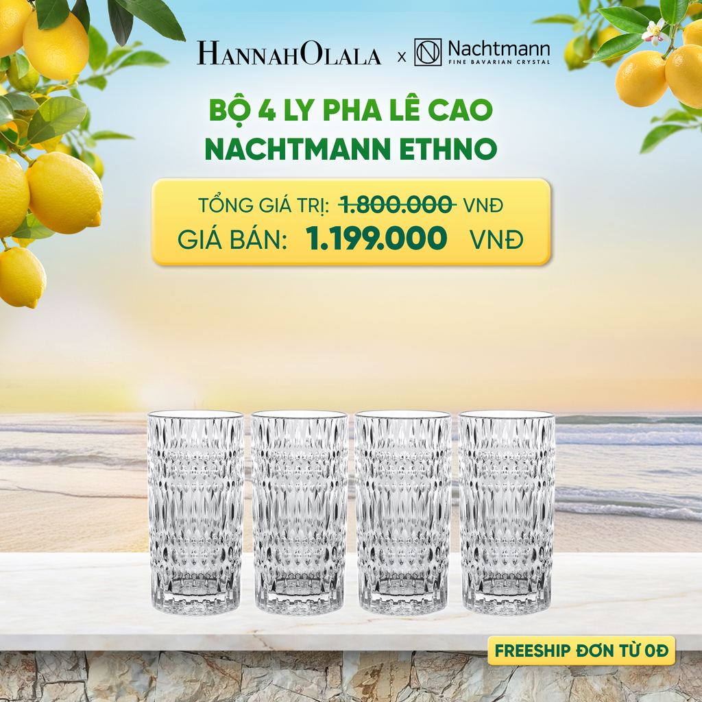  BỘ 4 LY PHA LÊ CAO NACHTMANN ETHNO - DEAL 12 