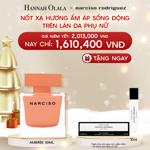  A219_DEAL 12: Nước Hoa nữ Narciso Rodriguez Narciso Eau De Parfum Ambrée 30ml 