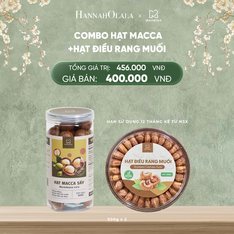  DEAL 13: MACCA SẤY 500G + HẠT ĐIỀU XẾP HOA 500G 