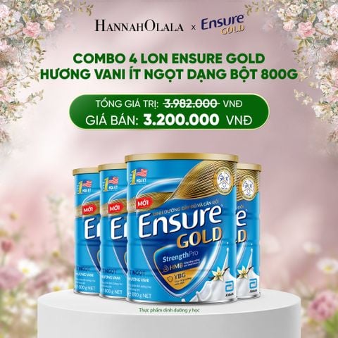  DEAL 10: COMBO 4 LON ENSURE GOLD HƯƠNG VANI ÍT NGỌT DẠNG BỘT 800G 