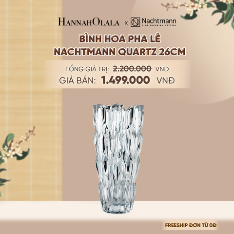  BÌNH HOA PHA LÊ NACHTMANN QUARTZ - DEAL 13 - A1531 