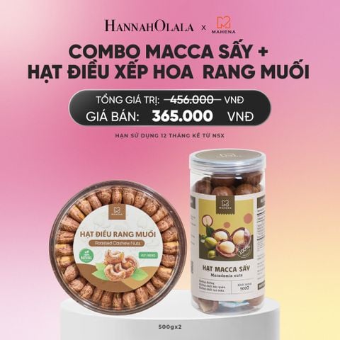  DEAL 13: MACCA SẤY 500G + HẠT ĐIỀU XẾP HOA 500G_A1170 