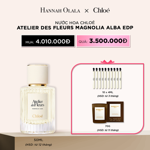  DEAL 14: NƯỚC HOA CHLOE ATELIER DES FLEURS MAGNOLIA ALBA EDP 50 ML - (HSD TỪ 12 THÁNG) 