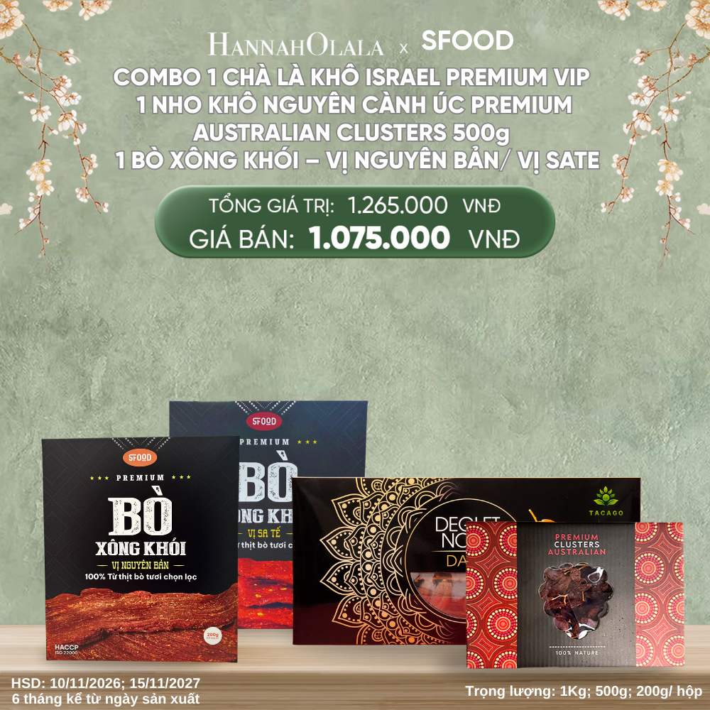  DEAL 15: COMBO 1 CHÀ LÀ KHÔ ISRAEL PREMIUM VIP - 1 NHO KHÔ NGUYÊN CÀNH ÚC PREMIUM AUSTRALIAN CLUSTERS 500g - 1 BÒ XÔNG KHÓI – VỊ NGUYÊN BẢN/ VỊ SATE 