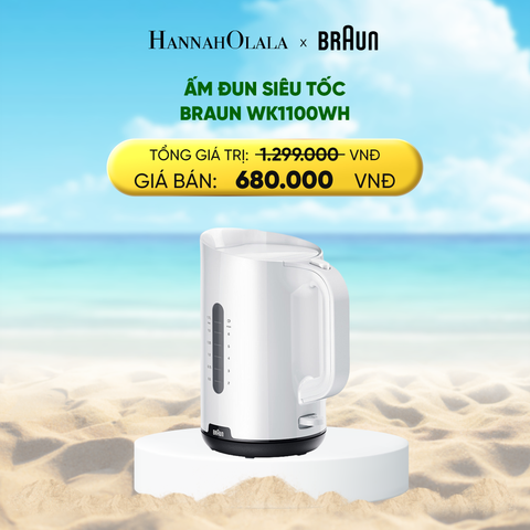  DEAL 15 : ẤM ĐUN SIÊU TỐC BRAUN WK1100WH 