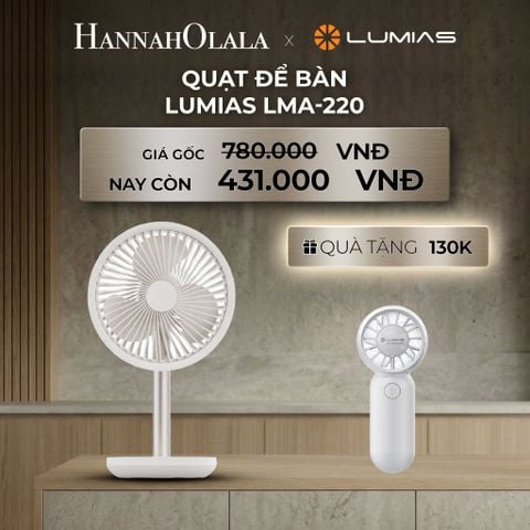  DEAL 16: QUẠT ĐỂ BÀN LUMIAS LMA-220 