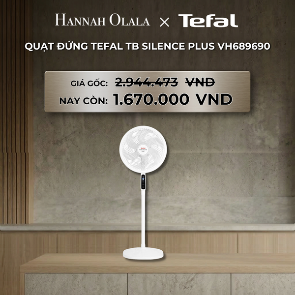  QUẠT ĐỨNG TEFAL TB SILENCE PLUS VH689690 