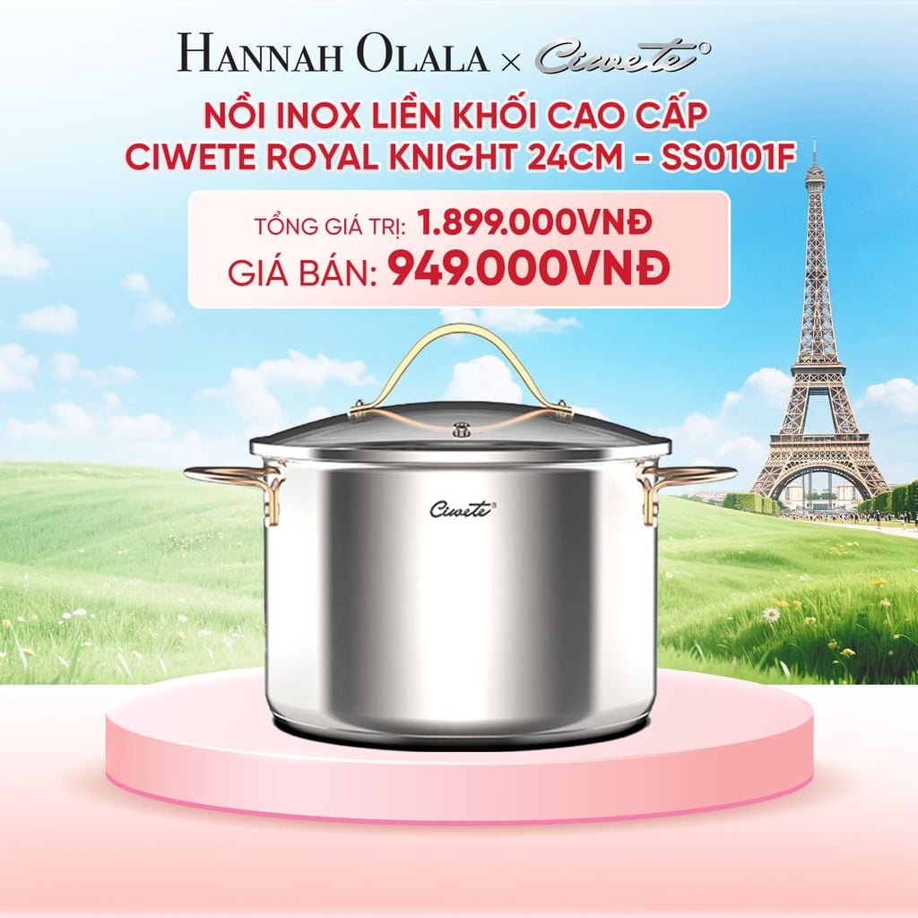  NỒI INOX LIỀN KHỐI CAO CẤP CIWETE ROYAL KNIGHT - DEAL 16 - B30 