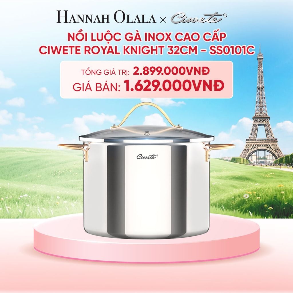  NỒI INOX LIỀN KHỐI CAO CẤP CIWETE ROYAL KNIGHT - DEAL 16 - B30 