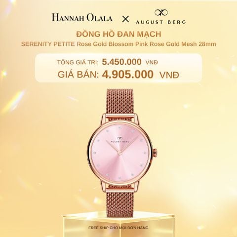  DEAL 16: ĐỒNG HỒ ĐAN MẠCH AUGUST BERG SERENITY - MẶT PETITE MÀU VÀNG HỒNG 28MM, DÂY MESH VÀNG HỒNG 
