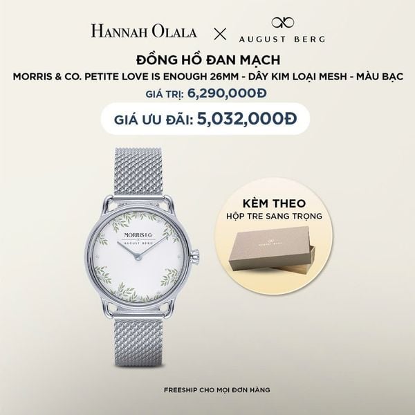  DEAL 16: ĐỒNG HỒ ĐAN MẠCH AUGUST BERG x MORRIS & CO - MẶT LOVE IS ENOUGH 26MM, DÂY MESH MÀU BẠC 