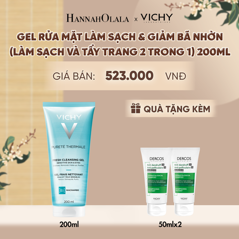  [MỚI] GEL RỬA MẶT LÀM SẠCH & GIẢM BÃ NHỜN (LÀM SẠCH VÀ TẨY TRANG 2 TRONG 1) VICHY PURETÉ THERMALE FRESH CLEANSING GEL 200ML - A967 