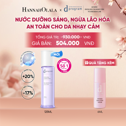  [MỚI] NƯỚC DƯỠNG ẨM SÁNG DA, CHĂM SÓC DA NHẠY CẢM & HỖ TRỢ NGĂN LÃO HÓA DPROGRAM VITALIZING CLEAR LOTION 125ML - DEAL 17 - A2239 