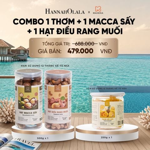  DEAL 17: COMBO 1 THƠM, 1 MACCA, 1 ĐIỀU HŨ 500G_ D332 