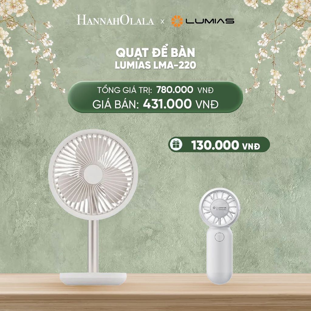 DEAL 17: QUẠT ĐỂ BÀN LUMIAS LMA-220 