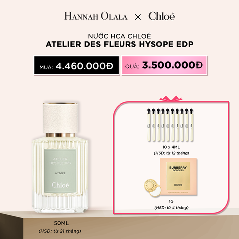  DEAL 17: NƯỚC HOA CHLOE ATELIER DES FLEURS HYSOPE EDP 50 ML - (HSD TỪ 21 THÁNG) 