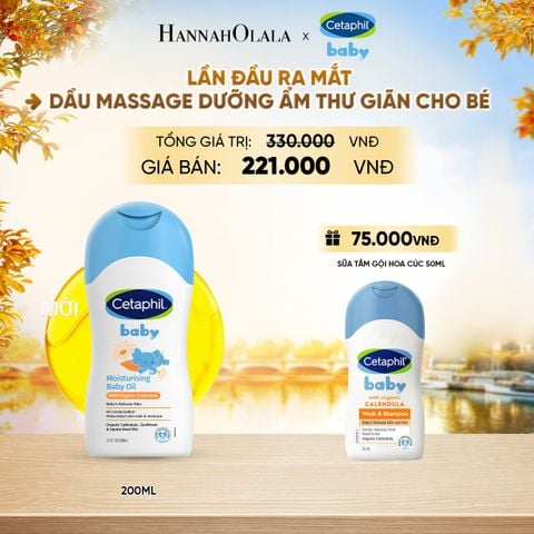  DẦU MASSAGE DƯỠNG ẨM LÀM DỊU DA BÉ VỚI HOA CÚC CALENDULA HỮU CƠ CETAPHIL BABY MOISTURISING BABY OIL WITH ORGANIC CALENDULA 200ML DEAL 17: - E1764 