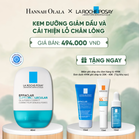  [NEW] KEM DƯỠNG GIẢM DẦU VÀ CẢI THIỆN LỖ CHÂN LÔNG LA ROCHE-POSAY EFFACLAR SUPRA MOLECULAR 40ML - A1153 