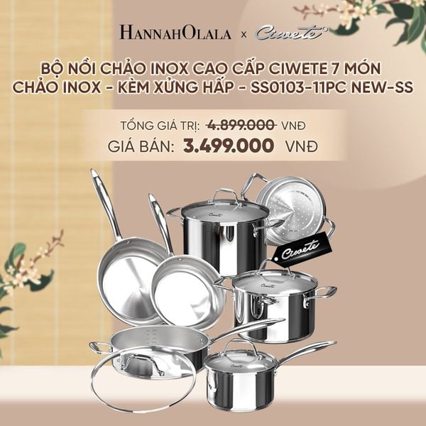  BỘ NỒI CHẢO INOX CAO CẤP CIWETE 7 MÓN - CHẢO INOX - KÈM XỬNG HẤP - SS0103-11PC NEW-SS - DEAL 19 