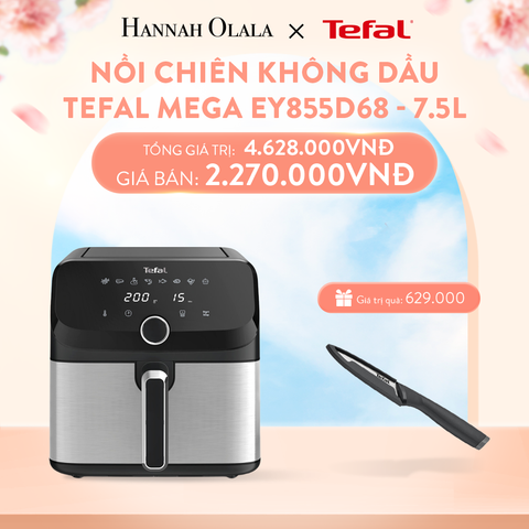  A835_DEAL 1: NỒI CHIÊN KHÔNG DẦU TEFAL MEGA EY855D68 - 7.5L 