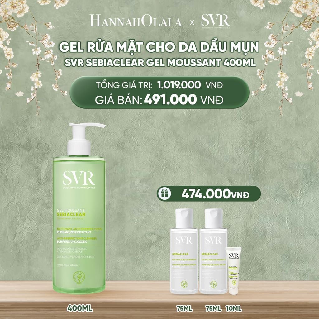  DEAL 01: GEL RỬA MẶT CHO DA DẦU MỤN, KHÔNG CHỨA XÀ PHÒNG SVR SEBIACLEAR GEL MOUSSANT 400ML 