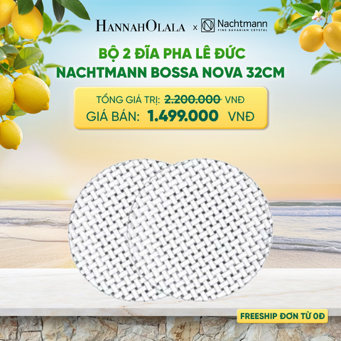  BỘ 2 ĐĨA PHA LÊ ĐỨC NACHTMANN BOSSA NOVA 32CM - DEAL 1 