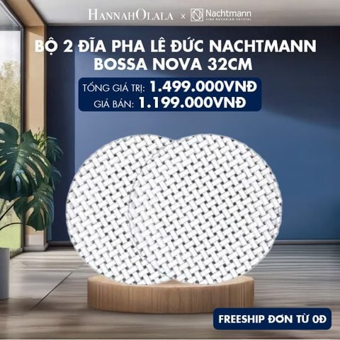  BỘ 2 ĐĨA PHA LÊ ĐỨC NACHTMANN BOSSA NOVA 32CM 