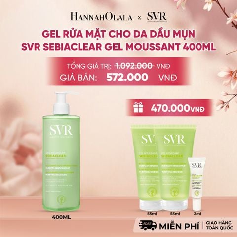  GEL RỬA MẶT CHO DA DẦU MỤN, KHÔNG CHỨA XÀ PHÒNG SVR SEBIACLEAR GEL MOUSSANT 400ML - DEAL 1 - A166 