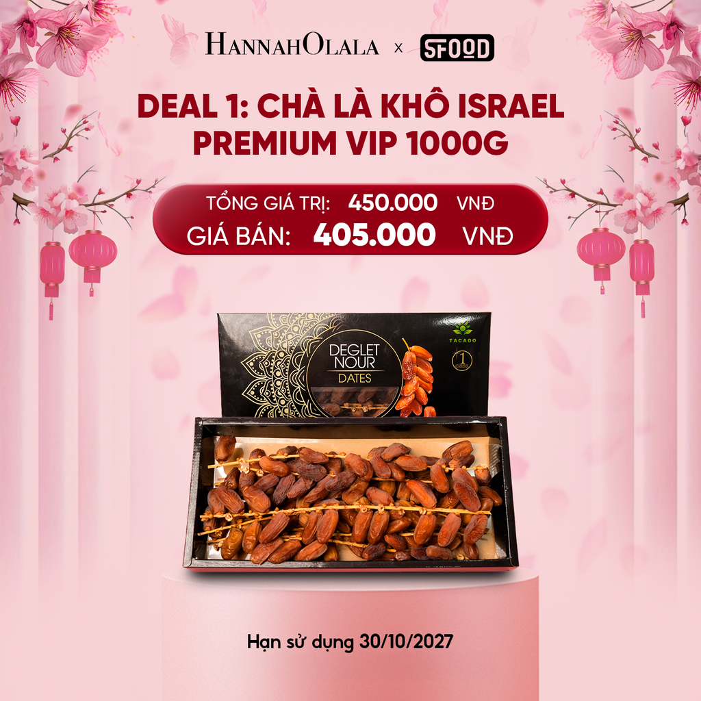  DEAL 1: CHÀ LÀ KHÔ ISRAEL PREMIUM VIP 