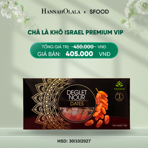  DEAL 1: CHÀ LÀ KHÔ ISRAEL PREMIUM VIP 
