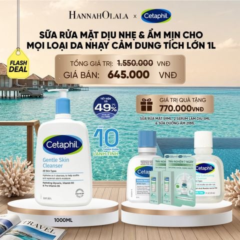  FLASHDEAL: SỮA RỬA MẶT DỊU LÀNH CHO DA NHẠY CẢM CETAPHIL GENTLE SKIN CLEANSER 1000ML 