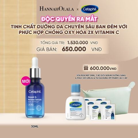  SERUM TINH CHẤT DƯỠNG DA CHUYÊN SÂU BAN ĐÊM CETAPHIL REPAIR & RENEW 30ML DEAL 21: - A1200 