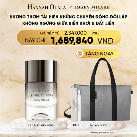  DEAL 22: NƯỚC HOA NAM ISSEY MIYAKE LE SEL D'ISSEY EDP 50ML 