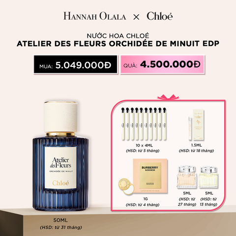  DEAL 22: NƯỚC HOA CHLOÉ ATELIER DES FLEURS ORCHIDÉE DE MINUIT EDP 50 ML - (HSD TỪ 31 THÁNG) 